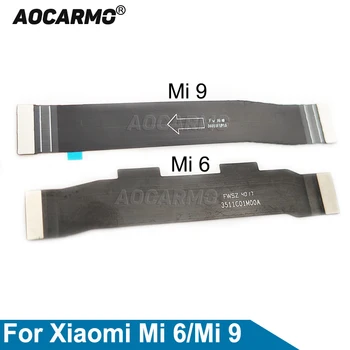 Aocarmo Za Xiaomi Mi 6 Mi 9 9SE mi9 Glavni Odbor Priključek matične plošče Povezavo Flex Kabel Nadomestni Del