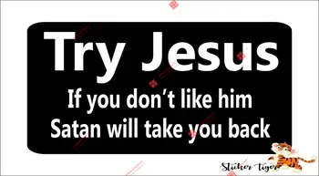 Poskusite Jezus Satana, Ki Vas Bo Popeljal Nazaj Christian Odbijača Nalepke Avto Okno Telo, Dekorativne Nalepke, Dodatki